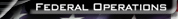 Federal Operations