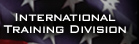 International Training Division